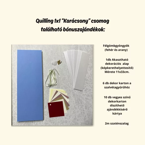 Quilling 1x1 - Karácsony - TANFOLYAM és KEZDŐCSOMAG (ESZKÖZÖK NÉLKÜL) 11 féle mintával Angyalka, Csillag, Hópehely