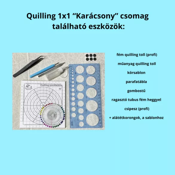 Quilling 1x1 - Karácsony - TANFOLYAM és KEZDŐCSOMAG 11 féle mintával (Alapanyagokkal és eszközökkel!) Angyalka, Csillag, Hópehely